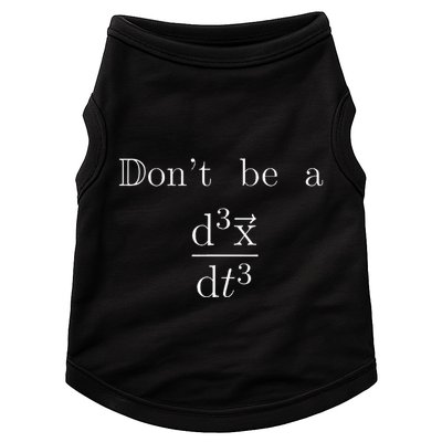 DonT Be A Jerk Mathematician Doggie Tank