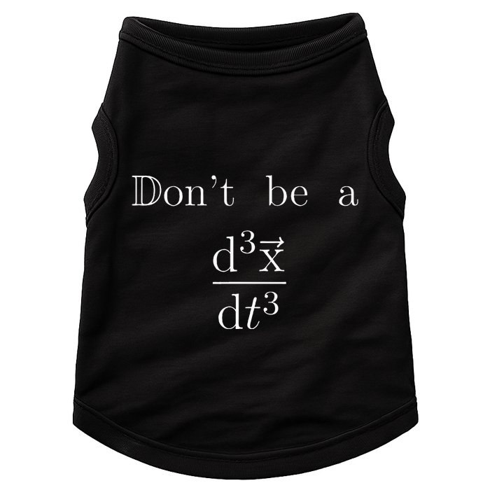 DonT Be A Jerk Mathematician Doggie Tank