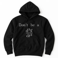 DonT Be A Jerk Mathematician Hoodie