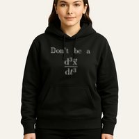 DonT Be A Jerk Mathematician Hoodie