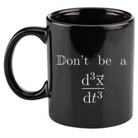 DonT Be A Jerk Mathematician 11oz C Handle Ceramic Mug