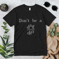 DonT Be A Jerk Mathematician Premium T-Shirt