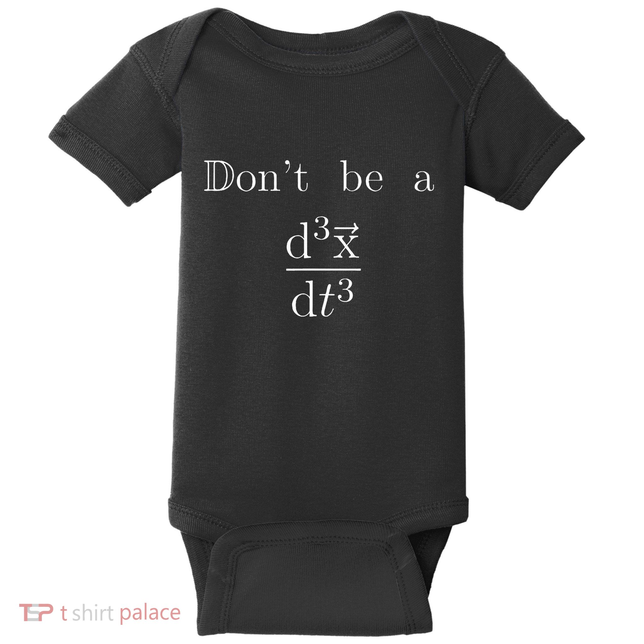 DonT Be A Jerk Mathematician Baby Bodysuit