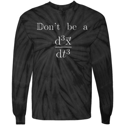 DonT Be A Jerk Mathematician Tie-Dye Long Sleeve Shirt