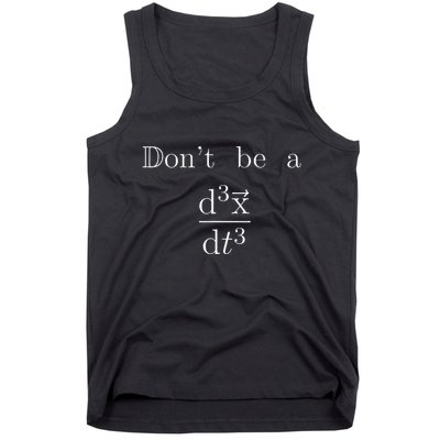 DonT Be A Jerk Mathematician Tank Top