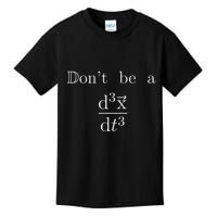 DonT Be A Jerk Mathematician Kids T-Shirt