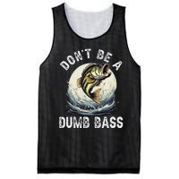 Dont Be A Dumb Bass Funny Fishing Joke For Dad Love Mesh Reversible Basketball Jersey Tank