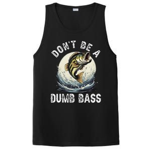 Dont Be A Dumb Bass Funny Fishing Joke For Dad Love PosiCharge Competitor Tank