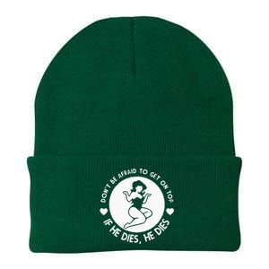 DonT Be Afraid To Get On Top Funny Knit Cap Winter Beanie