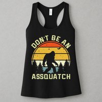 DonT Be An Sasquatch . Funny Sasquatch Womens Tank Top