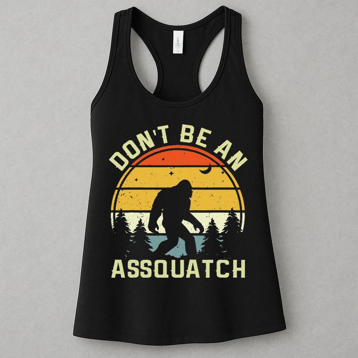 DonT Be An Sasquatch . Funny Sasquatch Womens Tank Top