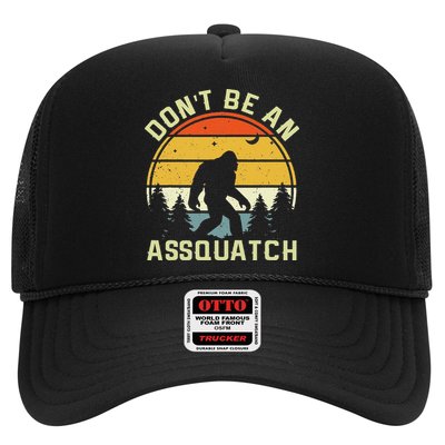 DonT Be An Sasquatch . Funny Sasquatch Trucker Hat