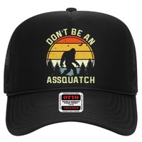 DonT Be An Sasquatch . Funny Sasquatch Trucker Hat