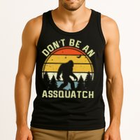 DonT Be An Sasquatch . Funny Sasquatch Tank Top