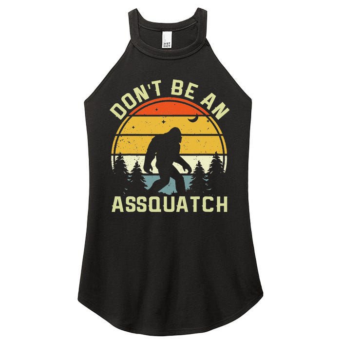 DonT Be An Sasquatch . Funny Sasquatch Women's Perfect Tri Rocker Tank