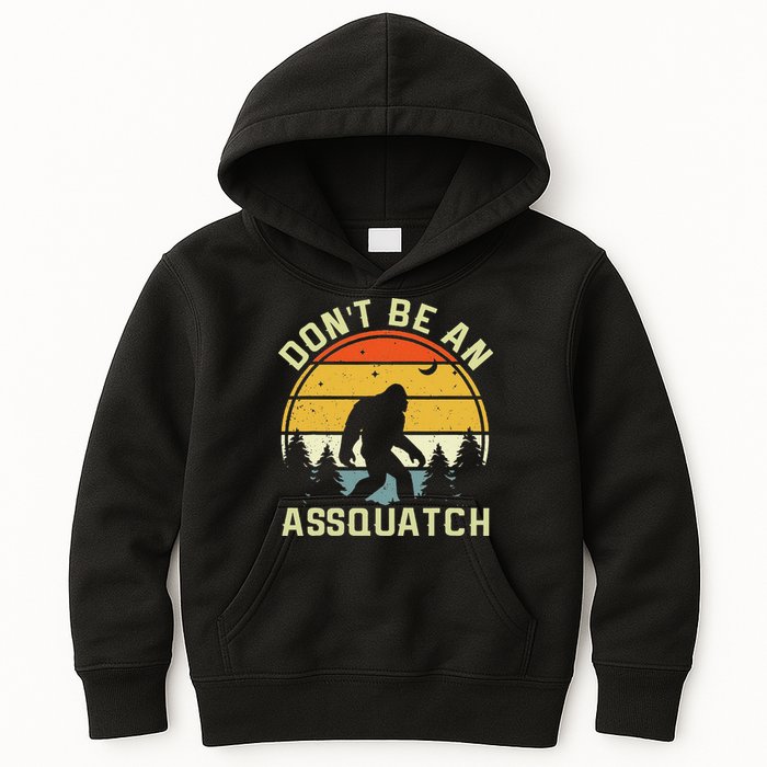 DonT Be An Sasquatch . Funny Sasquatch Kids Hoodie