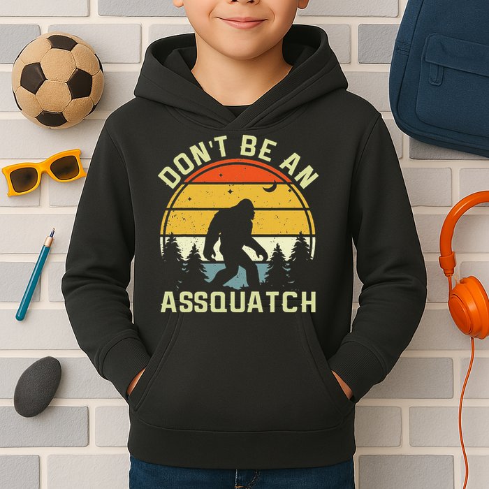 DonT Be An Sasquatch . Funny Sasquatch Kids Hoodie