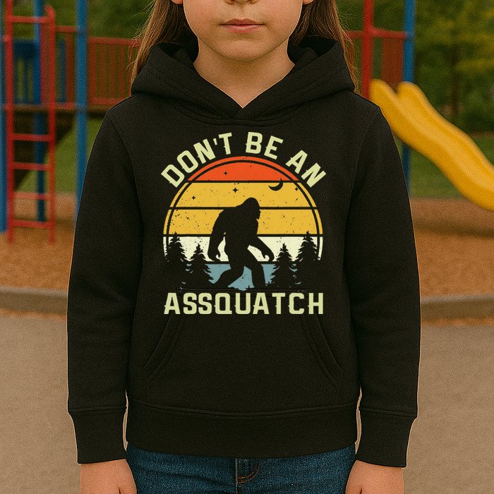 DonT Be An Sasquatch . Funny Sasquatch Kids Hoodie