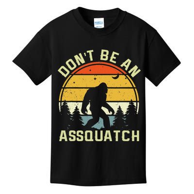 DonT Be An Sasquatch . Funny Sasquatch Kids T-Shirt