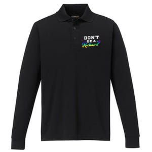 DonT Be A Richard (Dick) Funny Gift Design Idea Cute Gift Performance Long Sleeve Polo