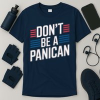 Dont Be A PANICAN Funny T-Shirt