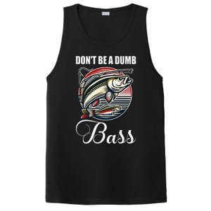 DonT Be A Dumb Bass Funny Fishing Quote Funny Fishing Meme Gift PosiCharge Competitor Tank