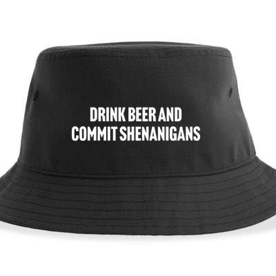Drink Beer And Commit Shenanigans Sustainable Bucket Hat