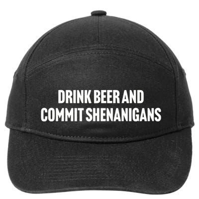 Drink Beer And Commit Shenanigans 7-Panel Snapback Hat