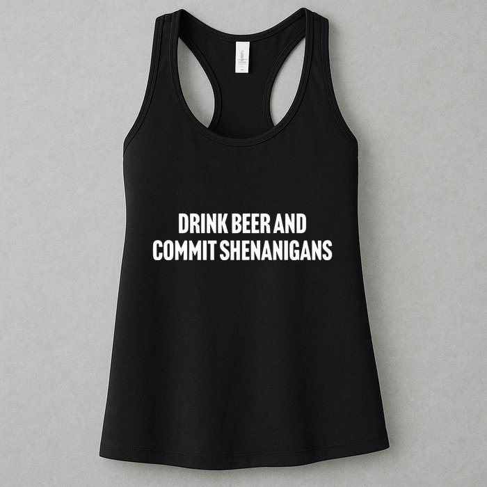 Drink Beer And Commit Shenanigans Womens Tank Top