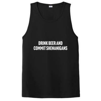 Drink Beer And Commit Shenanigans PosiCharge Competitor Tank