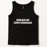 Drink Beer And Commit Shenanigans Tank Top