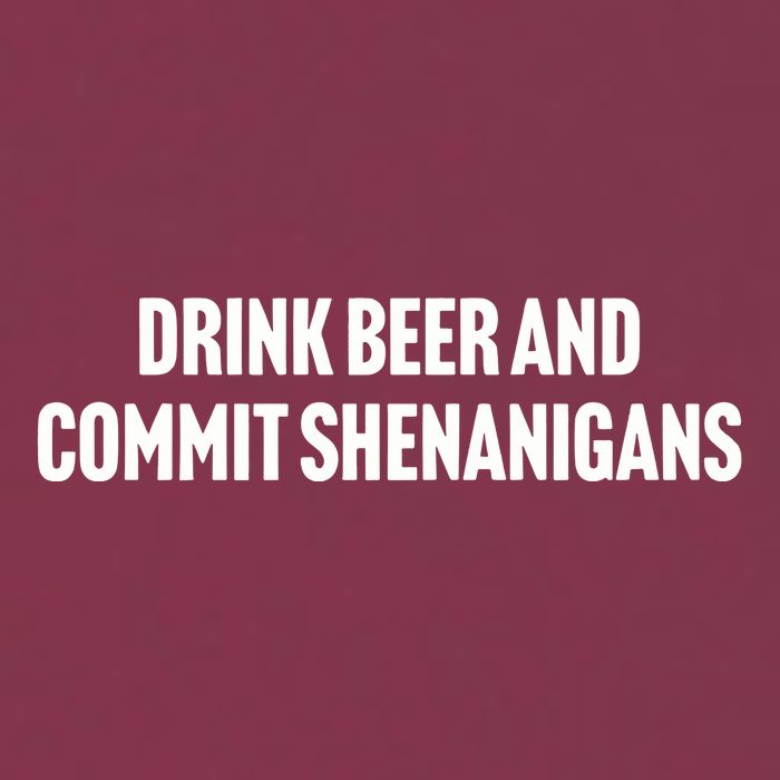 Drink Beer And Commit Shenanigans 16oz Travel Tumbler