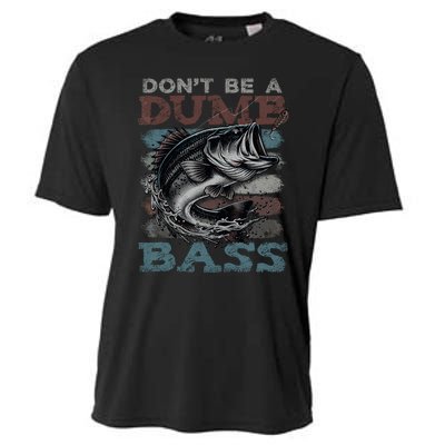 Dont Be A Dumb Bass Funny Bass Fishing Dad Jokes Cooling Performance Crew T-Shirt