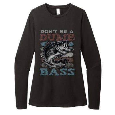 Dont Be A Dumb Bass Funny Bass Fishing Dad Jokes Womens CVC Long Sleeve Shirt