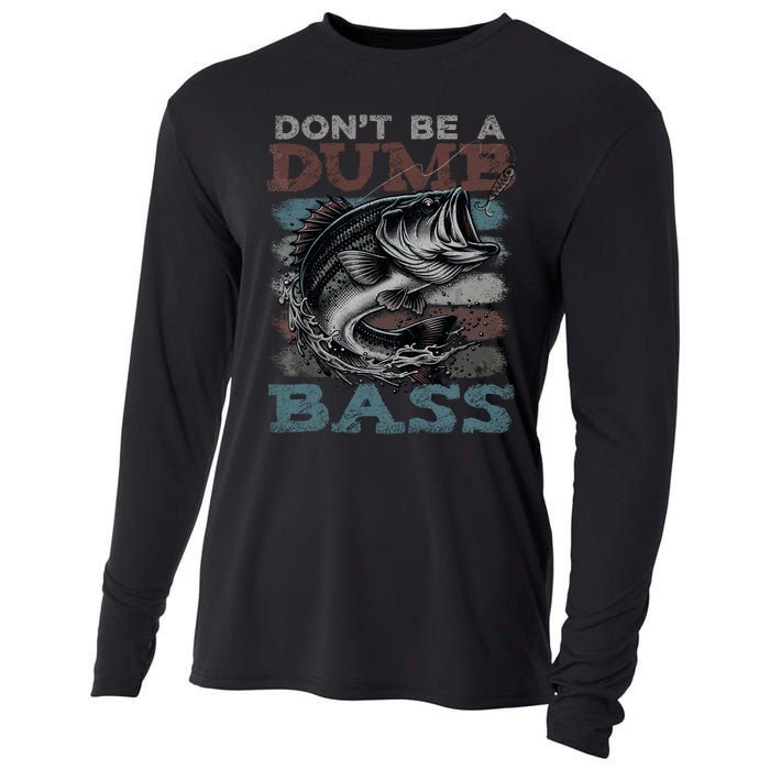 Dont Be A Dumb Bass Funny Bass Fishing Dad Jokes Cooling Performance Long Sleeve Crew