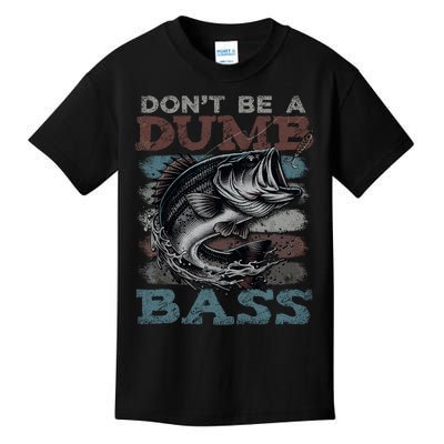 Dont Be A Dumb Bass Funny Bass Fishing Dad Jokes Kids T-Shirt