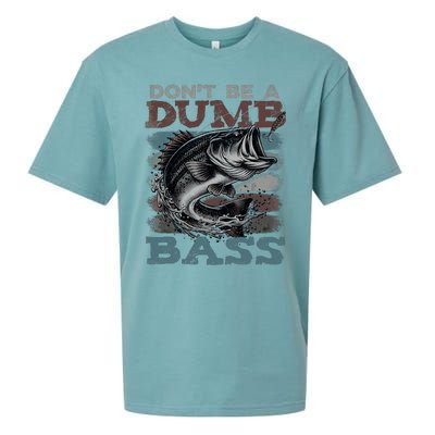 Dont Be A Dumb Bass Funny Bass Fishing Dad Jokes Sueded Cloud Jersey T-Shirt