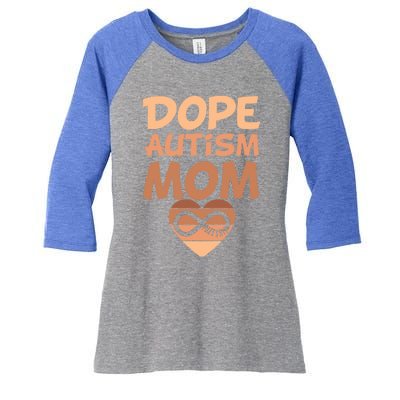 Dope Black Autism Mom Of Autistic Son Infinity Symbol Cute Gift Women's Tri-Blend 3/4-Sleeve Raglan Shirt