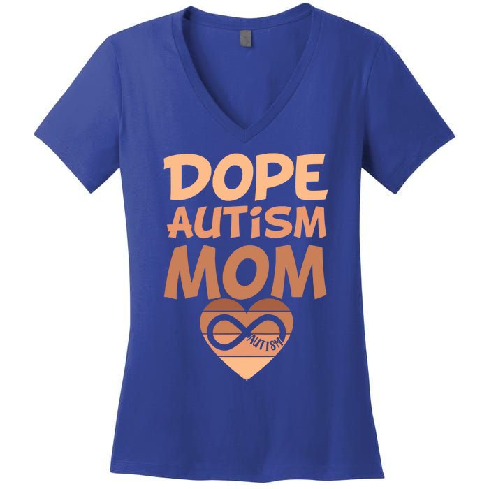 Dope Black Autism Mom Of Autistic Son Infinity Symbol Cute Gift Women's V-Neck T-Shirt