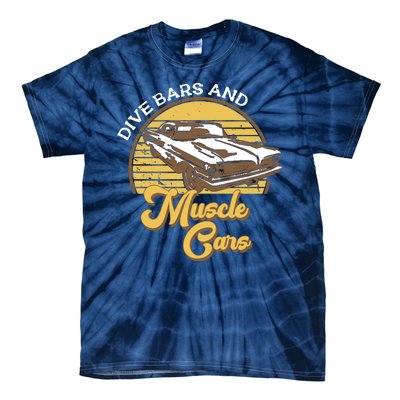 Drive Bars And Muscle Cars Tie-Dye T-Shirt