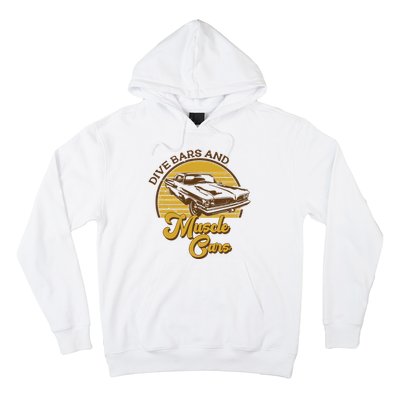 Drive Bars And Muscle Cars Hoodie