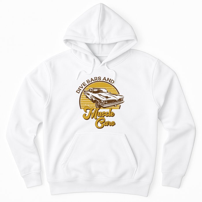 Drive Bars And Muscle Cars Hoodie