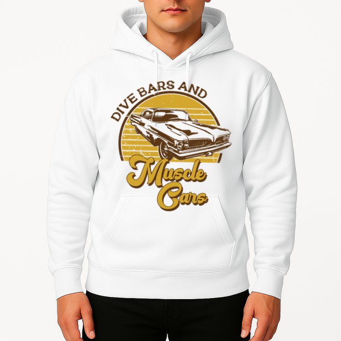 Drive Bars And Muscle Cars Hoodie