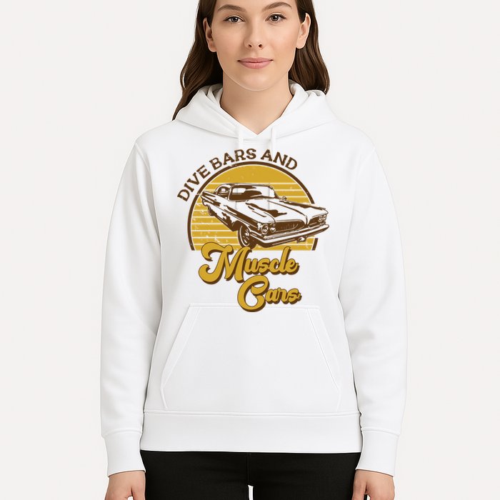 Drive Bars And Muscle Cars Hoodie