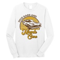 Drive Bars And Muscle Cars Long Sleeve Shirt