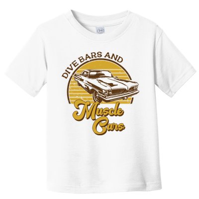 Drive Bars And Muscle Cars Toddler T-Shirt