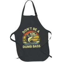 Dont Be A Dumb Bass Fish Dad Funny Fisherman Fishing Apron