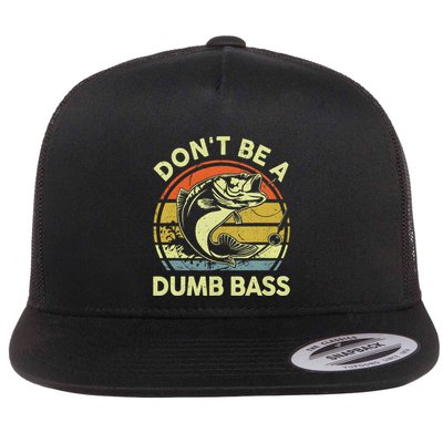 Dont Be A Dumb Bass Fish Dad Funny Fisherman Fishing Flatbill Hat