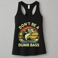 Dont Be A Dumb Bass Fish Dad Funny Fisherman Fishing Womens Tank Top