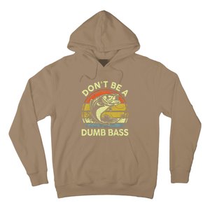 Dont Be A Dumb Bass Fish Dad Funny Fisherman Fishing Hoodie